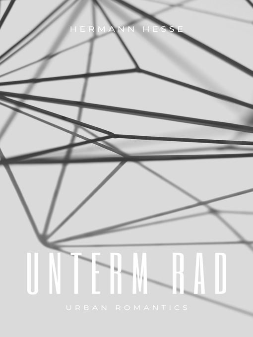 Title details for Unterm Rad by Hermann Hesse - Available